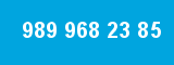 989 968 23 85